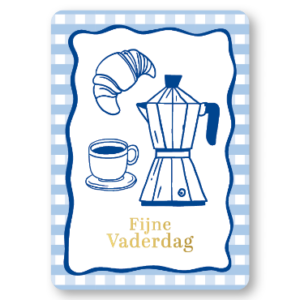 Vaderdagkaart met koffiemok, espressokan en croissant op blauw ruitjespatroon, Fijne Vaderdag tekst in goud